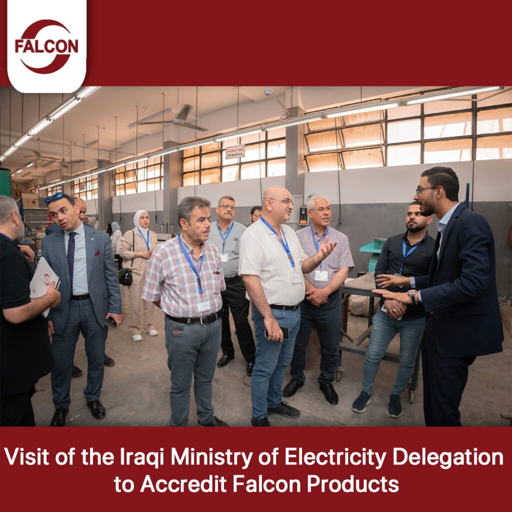 Official Accreditation Reflects Quality: Iraqi Ministry of Electricity Visits Falcon Factory and Grants Full Product Certification 11 Iraqi Ministry of Electricity