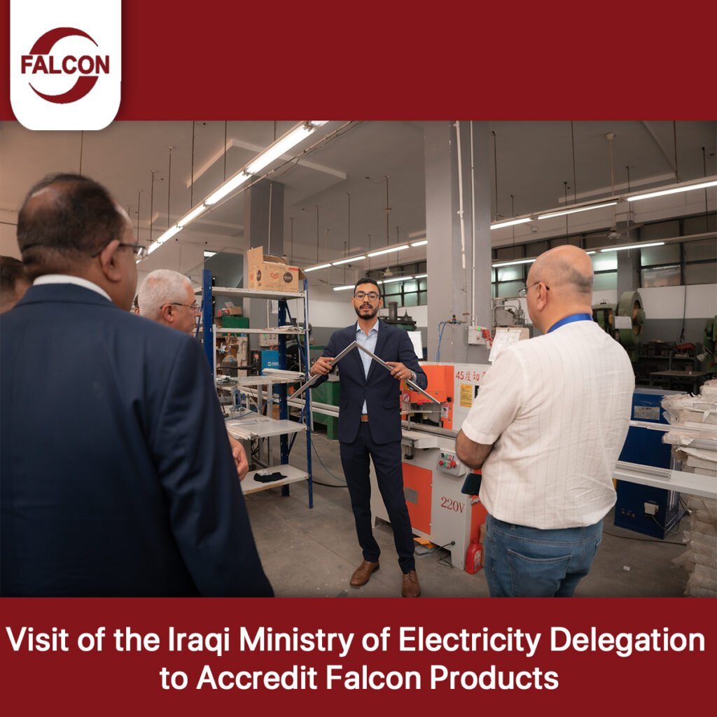 Official Accreditation Reflects Quality: Iraqi Ministry of Electricity Visits Falcon Factory and Grants Full Product Certification 8 Iraqi Ministry of Electricity